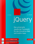 Ralph Steyer - jQuery Das universelle JavaScript-Framework für das interaktive Web und mobile Apps